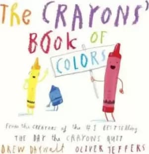 The Crayons' Book of Colors by Drew Daywalt