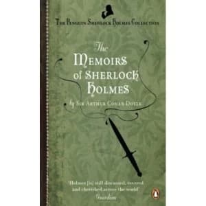 The Memoirs of Sherlock Holmes by Sir Arthur Conan Doyle (Paperback, 2011)