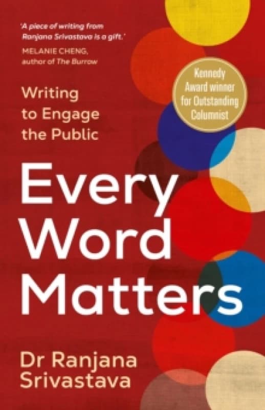 Every Word Matters : Writing to Engage the Public Paperback / softback