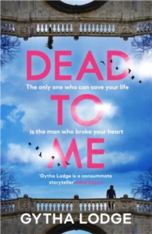 Dead to Me. Hardback. By Gytha Lodge Books
