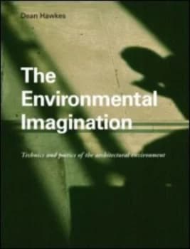The Environmental Imagination by Dean Hawkes Book