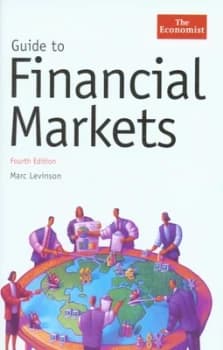 Guide to Financial Markets by Marc Levinson Hardback