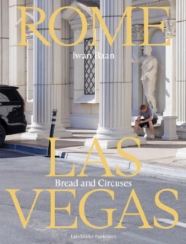 Rome - Las Vegas: Bread and Circuses Paperback / softback