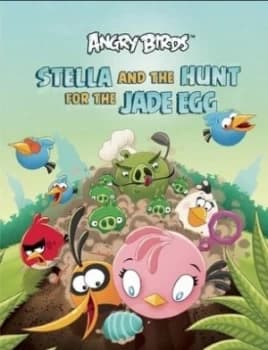 Stella and the Hunt for the Jade Egg by Rovio Entertainment Hardback