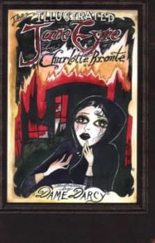The Illustrated Jane Eyre by Jane Eyre Paperback