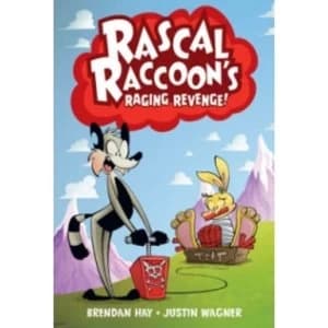 Rascal Raccoons Raging Revenge HC
