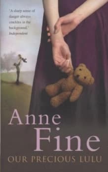 Our Precious Lulu by Anne Fine Hardback