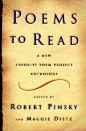 Poems to read by Robert Pinsky
