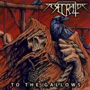 To the Gallows by Desecrator Vinyl Album
