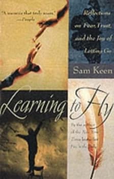 Learning to Fly by Sam Keen Paperback