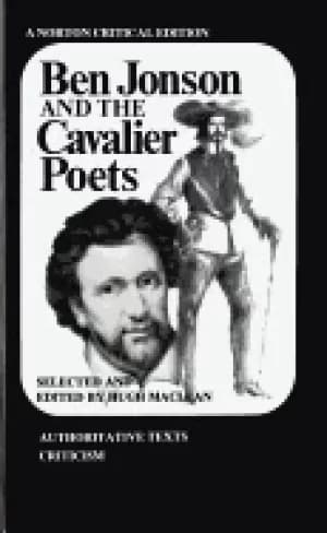 ben jonson and the cavalier poets authoritative texts criticism