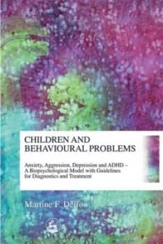 Children and Behavioural Problems by Martine Delfos Paperback
