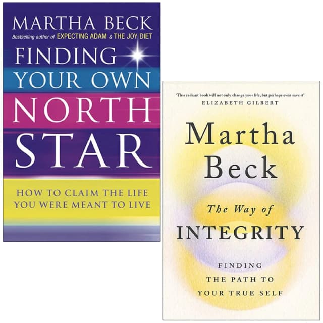 Martha Beck 2 Book Set Finding Your Own North Star And The Way Of Integrity Martha Beck Books