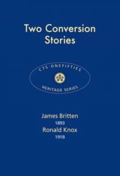 Two Conversion Stories by James Britten Book