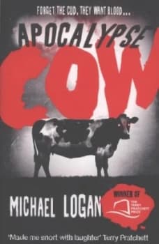 Apocalypse Cow by Michael Logan Paperback