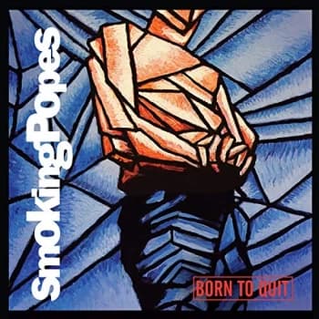 Smoking Popes - Born to Quit CD