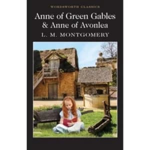 Anne of Green Gables & Anne of Avonlea Paperback