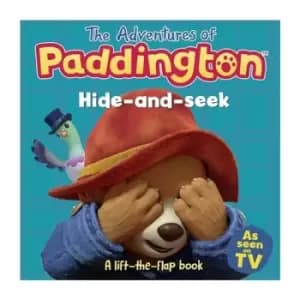 The Adventures of Paddington: Hide-and-Seek: A lift-the-flap book