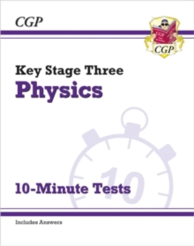 KS3 Physics 10-Minute Tests (with answers) Paperback / softback