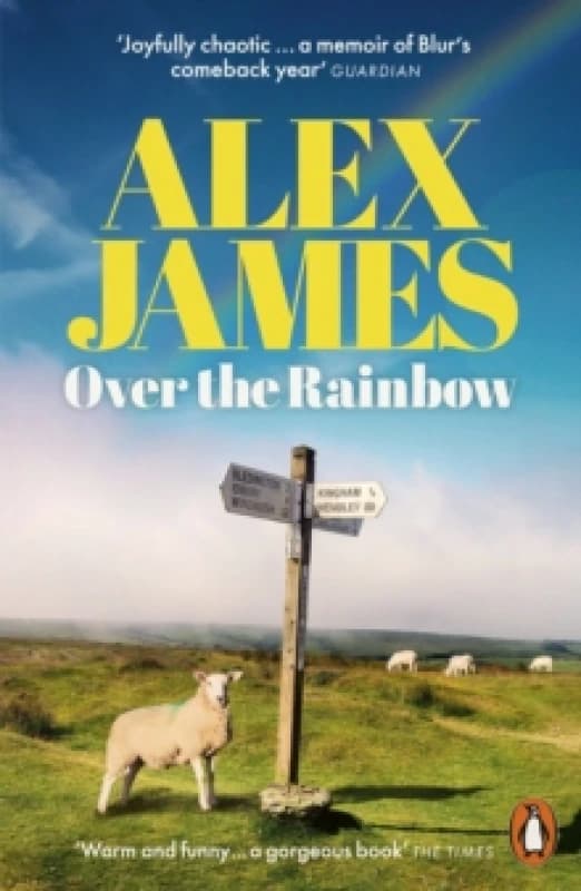 Over the Rainbow : Tales from an Unexpected Year Paperback / softback