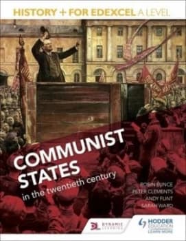 History+ for Edexcel a Level. Communist States in the Twentieth Century by Robin Bunce Book