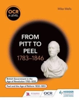 Ocr a Level History. from Pitt to Peel 1783-1846 by Mike Wells Paperback