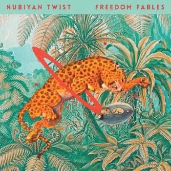 Nubiyan Twist - Freedom Fables Vinyl