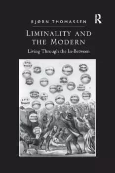 Liminality and the ModernLiving Through the In-Between
