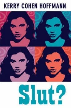 Slut by Kerry Cohen Hoffmann Paperback