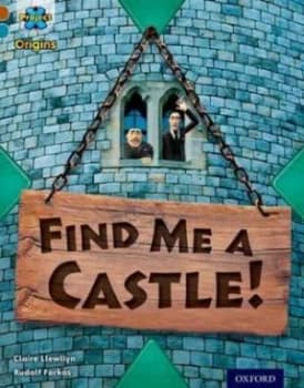 Find Me a Castle by Claire Llewllyn Book