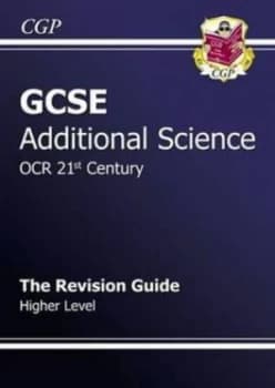 Gcse Additional Science Ocr 21st Century. Higher Level the Revision Guide by Amy Boutal Paperback