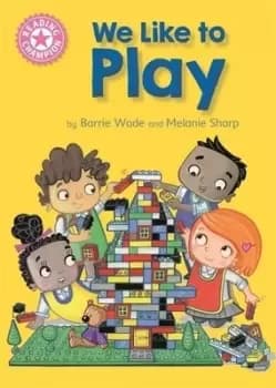 We like to play by Barrie Wade