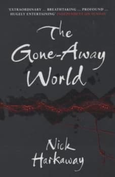 The Gone-Away World by Nick Harkaway Paperback