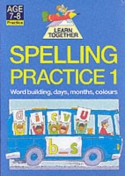 Spelling Practice. 1 Word Building Days Months Colours by Sandra Soper Book