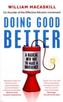 Doing Good Better by William Macaskill Paperback