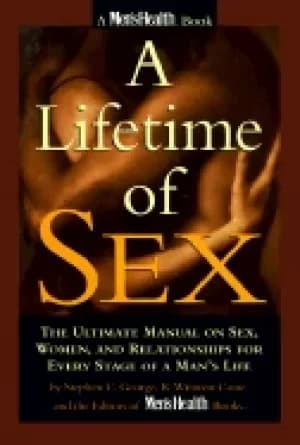 lifetime of sex the ultimate manual on sex women and relationships for ever