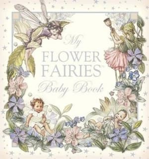 My Flower Fairies Baby Book by Cicely Mary Barker Hardback