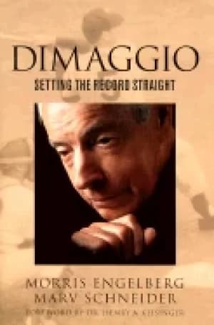 dimaggio setting the record straight engelberg morris and schneider marv