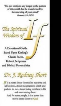 Spiritual Wisdom of If by J Rodney Short Hardback