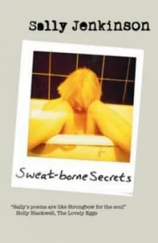 Sweat-Borne Secrets by Sally Jenkinson Paperback
