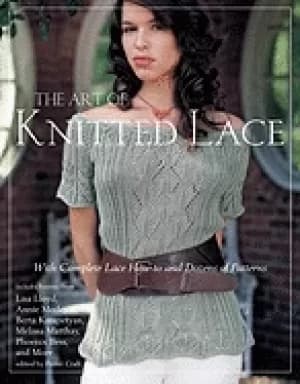 art of knitted lace with complete lace how to and dozens of patterns