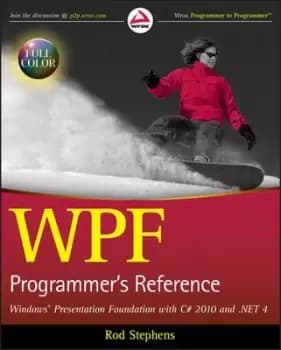WPF programmers reference by Rod Stephens