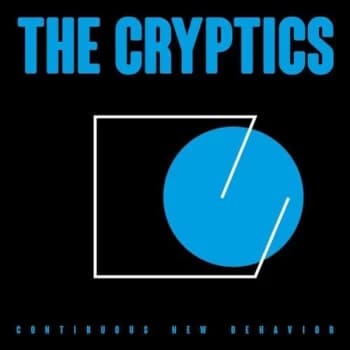 The Cryptics - Continuous New Behavior Vinyl