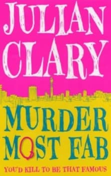 Murder Most Fab by Julian Clary Book