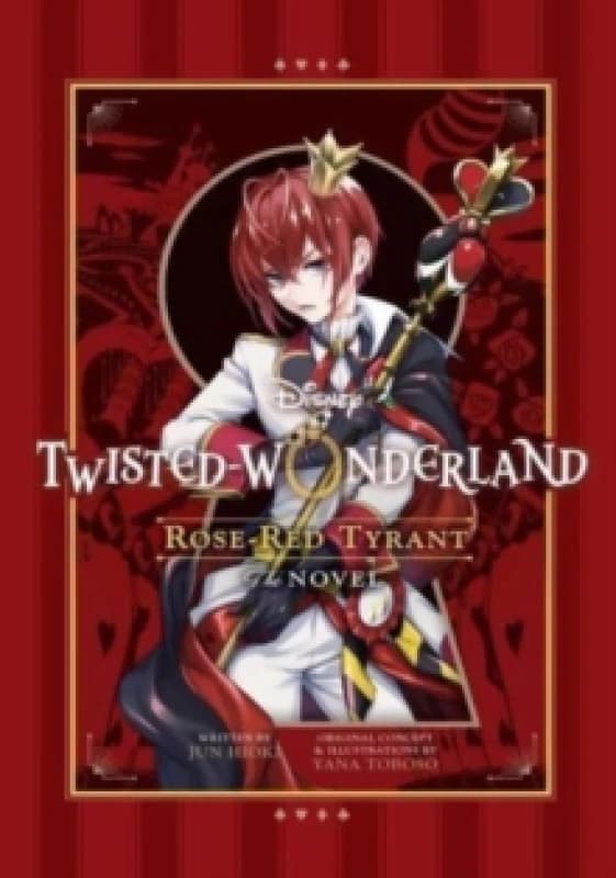 Disney Twisted-Wonderland: Rose-Red Tyrant Paperback / softback