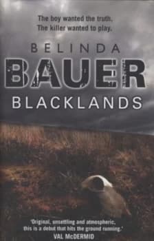 Blacklands by Belinda Bauer Hardback