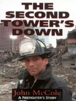 The second towers down by John McCole