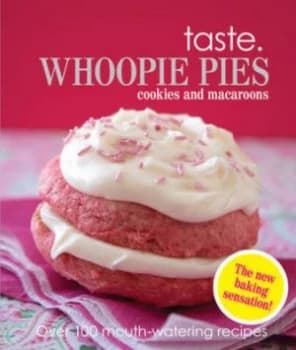 Whoopie Pies Cookies and Macaroons by Stockfood Book