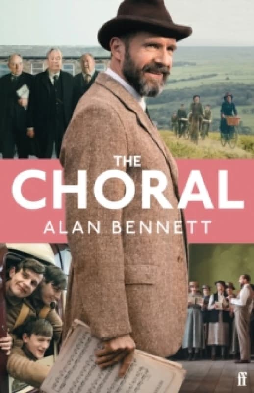 The Choral. Hardback. By Alan Bennett Books