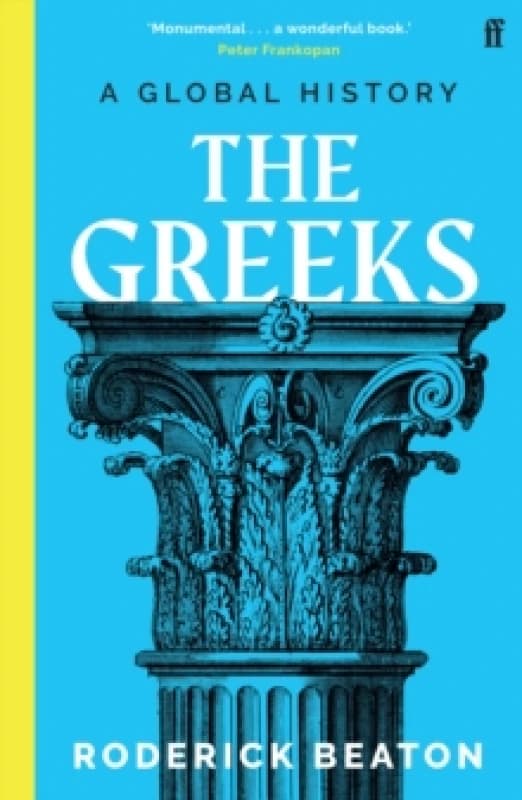 The Greeks. Paperback. By Roderick Beaton Books